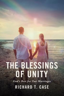 The Blessings of Unity: God's Best for Our Marriages Paperback Elevate Faith