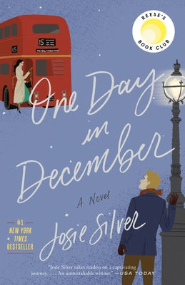 One Day in December: Reese's Book Club by Silver, Josie