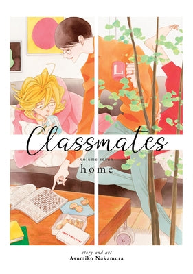 Classmates Vol. 7: Home by Nakamura, Asumiko