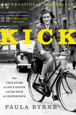 Kick: The True Story of Jfk's Sister and the Heir to Chatsworth Paperback Harper Perennial