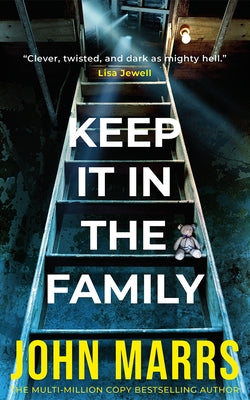 Keep It in the Family by Marrs, John