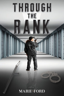 Through the Rank Paperback Ewings Publishing LLC