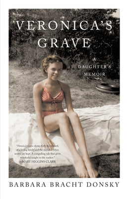 Veronica's Grave: A Daughter's Memoir Paperback She Writes Press