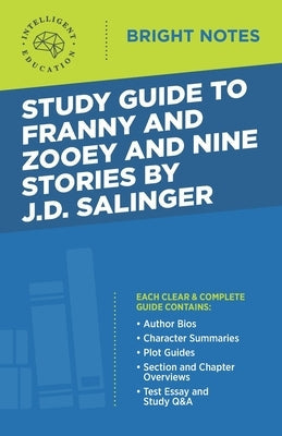 Study Guide to Franny and Zooey and Nine Stories by J.D. Salinger Paperback Dexterity