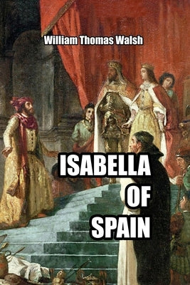 Isabella of Spain Paperback Scrawny Goat Books