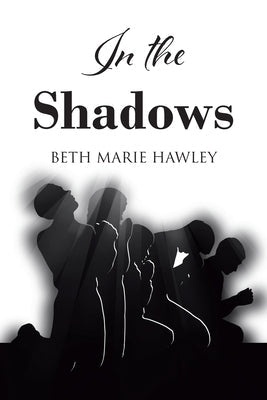 In the Shadows Bible Christian Faith