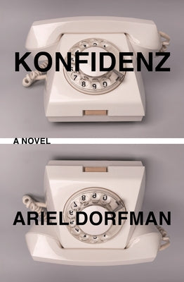 Konfidenz by Dorfman, Ariel