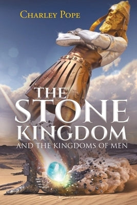 The Stone Kingdom: and The Kingdoms of Men Paperback Expresso Publishing