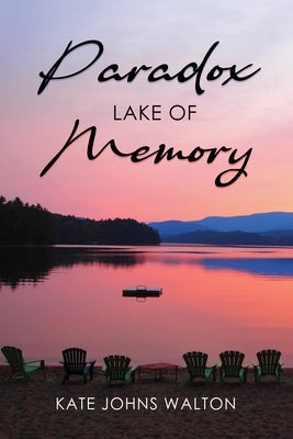 Paradox Lake of Memory (BW) Paperback Dorrance Publishing Co.