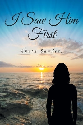 I Saw Him First Paperback Christian Faith