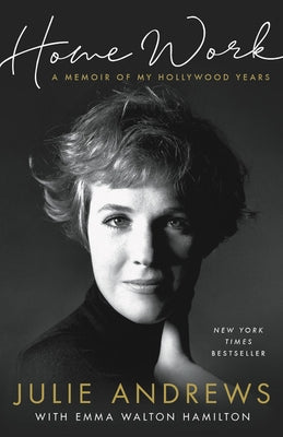 Home Work: A Memoir of My Hollywood Years Hachette Books