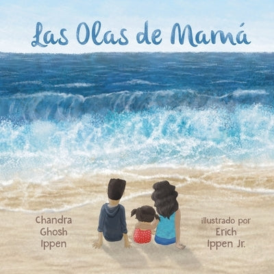 Las Olas de Mamá by Ghosh Ippen, Chandra