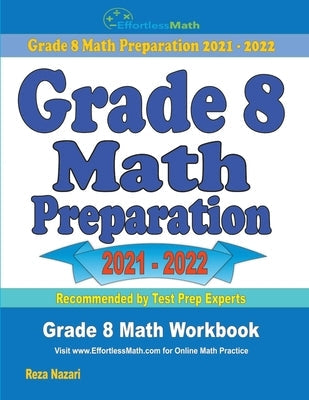 Grade 8 Math Preparation: Grade 8 Math Workbook Paperback Effortless Math Education