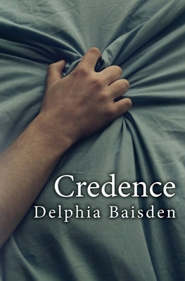 Credence by Baisden, Delphia