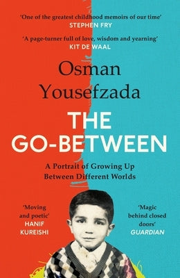The Go-Between: A Portrait of Growing Up Between Different Worlds Paperback Canongate Books