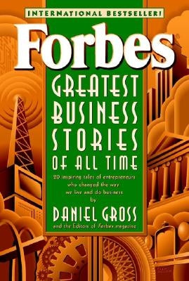 Forbes Greatest Business Stories of All Time Paperback Wiley
