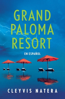 Grand Paloma Resort (Spanish Edition) by Natera, Cleyvis