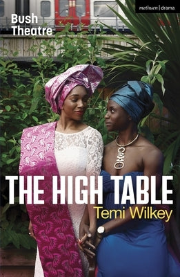 The High Table Paperback Bloomsbury Publishing PLC