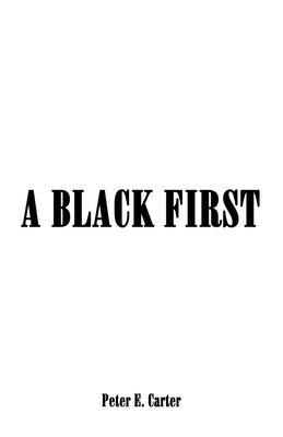 A Black First Paperback Aappeal, LLC