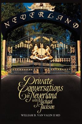 Private Conversations in Neverland with Michael Jackson Paperback Createspace Independent Publishing Platform
