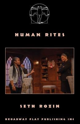 Human Rites Paperback Broadway Play Publishing