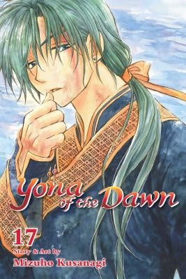 Yona of the Dawn, Vol. 17 by Kusanagi, Mizuho