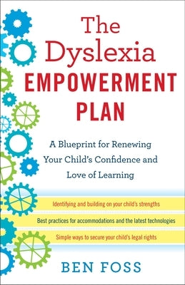The Dyslexia Empowerment Plan: A Blueprint for Renewing Your Child's Confidence and Love of Learning Paperback Random House Publishing Group