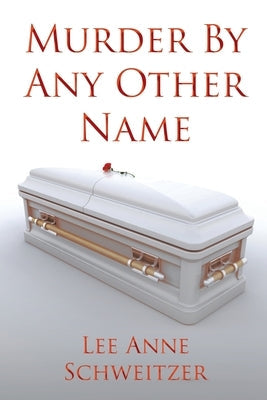 Murder By Any Other Name Paperback Newman Springs