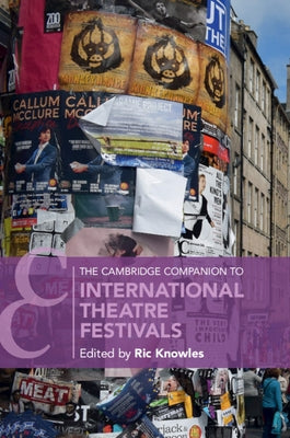 The Cambridge Companion to International Theatre Festivals Paperback Cambridge University Press