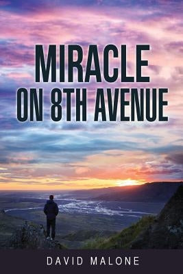 Miracle on 8th Avenue Paperback Xulon Press