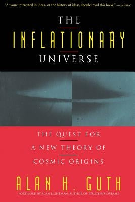 The Inflationary Universe Paperback Basic Books (AZ)