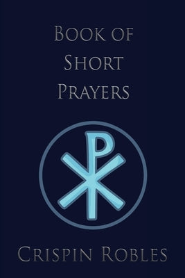 Book of Short Prayers Xulon Press