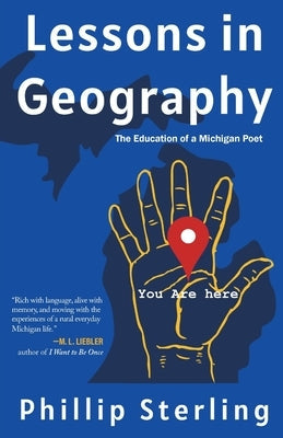 Lessons in Geography: The Education of a Michigan Poet Paperback Cornerstone Press