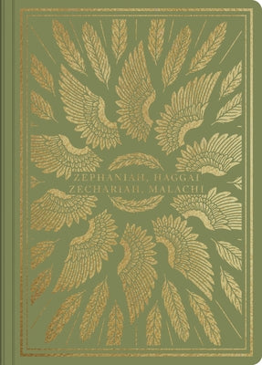 ESV Illuminated Scripture Journal: Zephaniah, Haggai, Zephaniahariah, and Malachi Bible Crossway