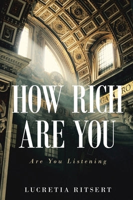 How Rich Are You: Are You Listening Paperback Brilliant Books Literary