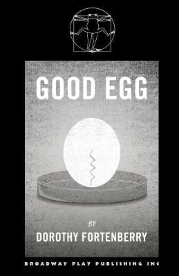 Good Egg Paperback Broadway Play Publishing