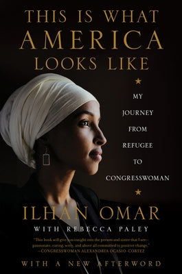 This Is What America Looks Like: My Journey from Refugee to Congresswoman Paperback Dey Street Books
