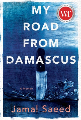 My Road from Damascus: A Memoir Paperback ECW Press