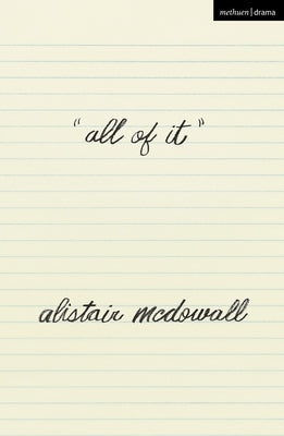 all of it Paperback Bloomsbury Publishing PLC