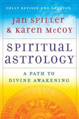 Spiritual Astrology: A Path to Divine Awakening Paperback Atria Books