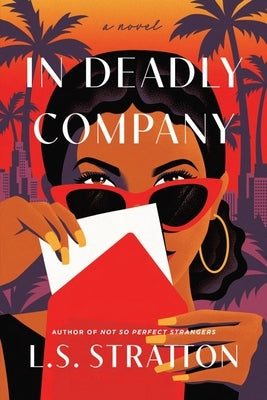 In Deadly Company by Stratton, L. S.