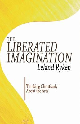 The Liberated Imagination Paperback Wipf & Stock Publishers