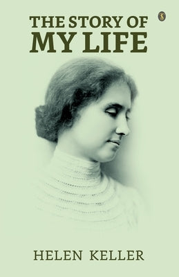 The Story Of My Life Paperback True Sign Publishing House