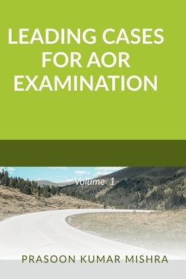 Leading Cases for Aor Examination Paperback Notion Press