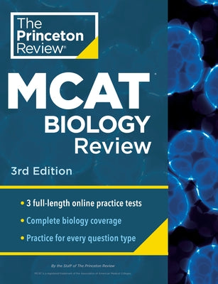 Princeton Review MCAT Biology Review, 3rd Edition: Complete Content Prep + Practice Tests Paperback Princeton Review