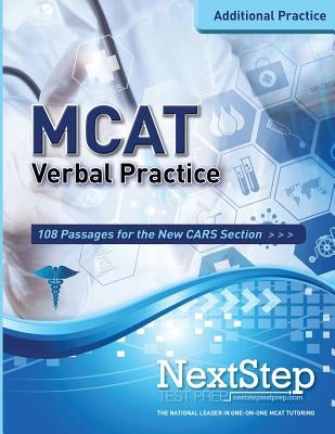 MCAT Verbal Practice: 108 Passages for the new CARS Section Paperback Createspace Independent Publishing Platform
