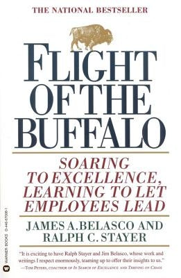Flight of the Buffalo: Soaring to Excellence, Learning to Let Employees Lead Paperback Grand Central Publishing