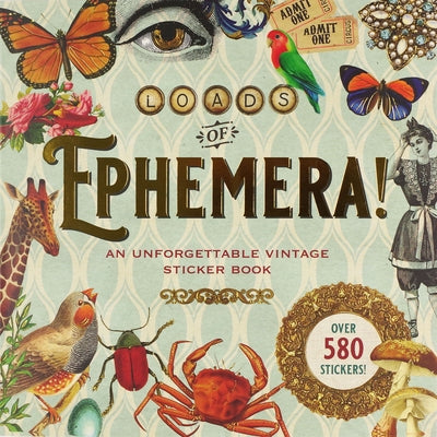 Loads of Ephemera Sticker Book Paperback Peter Pauper Press Inc.