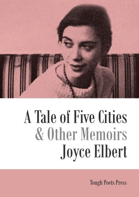 A Tale of Five Cities and Other Memoirs Paperback Tough Poets Press