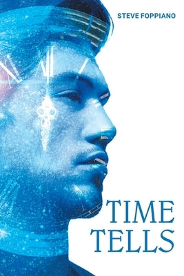 Time Tells Paperback Christian Faith Publishing